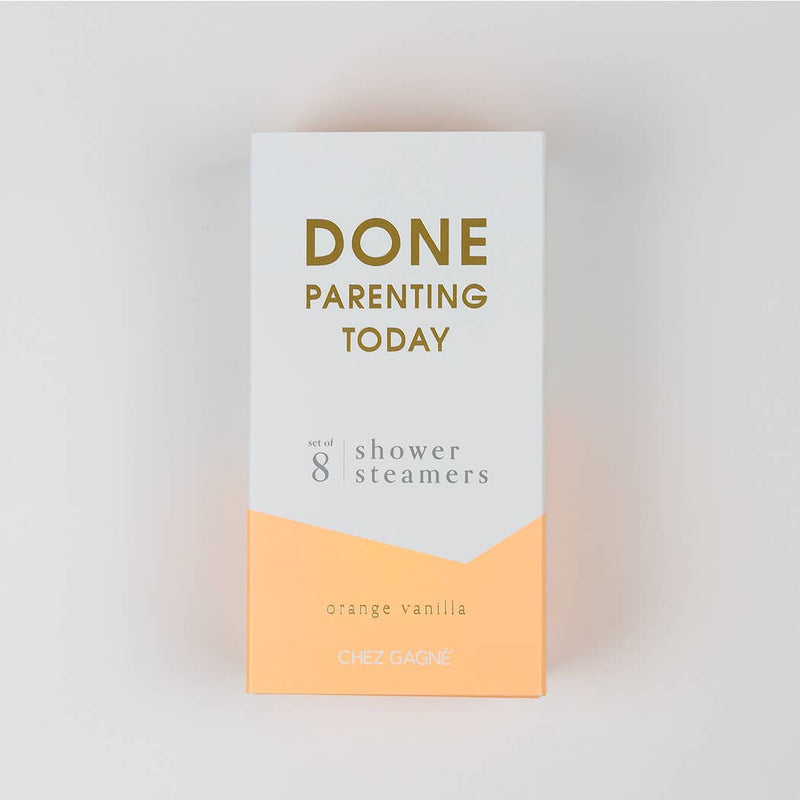 Done Parenting - Shower Steamer